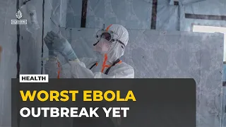 Worst Ebola outbreak in DR Congo’s history spreads fast amid chaos