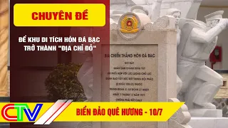 HOMELAND SEAS AND ISLANDS 07/10/2026 | MAKING THE HON DA BAC RELIC SITE A "RED DESTINATION"