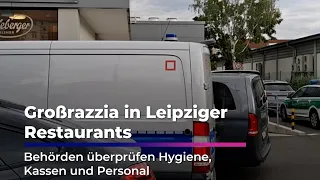 Major raid on restaurants in Leipzig