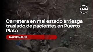 Deteriorated road puts patient transport at risk in Puerto Plata