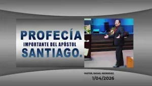 680 Profecía importante del apóstol Santiago. 1/04/2026