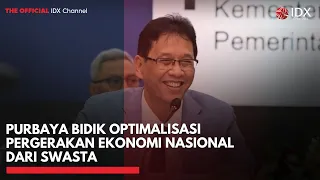 Purbaya Bidik Optimalisasi Pergerakan Ekonomi Nasional dari Swasta | IDXC UPDATE
