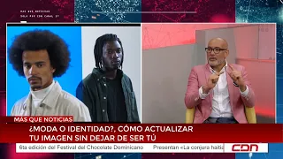 Más Que Noticias | ¿Moda o identidad?, cómo actualizar tu imagen sin dejar de ser tú