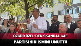 Scandalous Gaffe by Özgür Özel! He Forgot His Own Party's Name