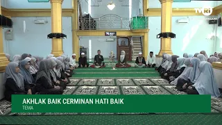 OASE ISLAM - Akhlak Baik Cerminan Hati Baik