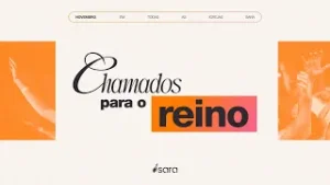 Chamados para o Reino l Campanha Novembro
