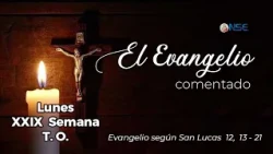 Gospel 📖 commentary October 19🕊️