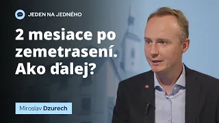 2 MESIACE PO ZEMETRASENÍ. AKO ĎALEJ?