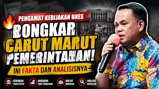 PENGAMAT KEBIJAKAN  PUBLIK UNES BONGKAR CARUT MARUT PEMERINTAHAN! INI FAKTA DAN ANALISISNYA "