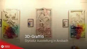 3D-Graffiti: Styrodur Ausstellung in Ansbach