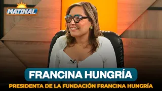 Francina Hungría, presidenta de la Fundación Francina Hungría | Matinal