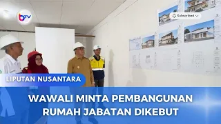 WAWALI MINTA PEMBANGUNAN RUMAH JABATAN DIKEBUT