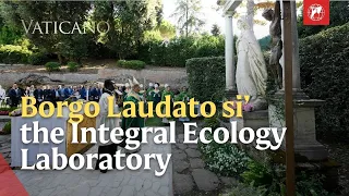 Inside Pope Leo XIV’s Borgo Laudato Si’ at Castel Gandolfo | EWTN Vatican