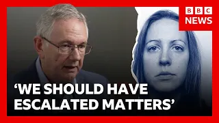 ‘We should have escalated matters earlier’, Lucy Letby doctor says | BBC News
