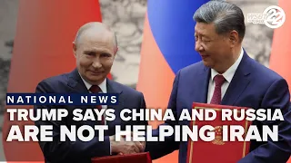 Trump says China and Russia are not helping Iran, days after Hegseth said they are