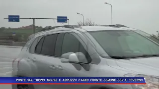 PONTE SUL TRIGNO: MOLISE E ABRUZZO FANNO FRONTE COMUNE CON IL GOVERNO