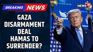 'Major Milestone': Trump Says Board Of Peace Reaches Deal For Hamas Disarmament In Gaza | News18