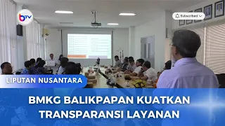 BMKG BALIKPAPAN KUATKAN TRANSPARANSI LAYANAN