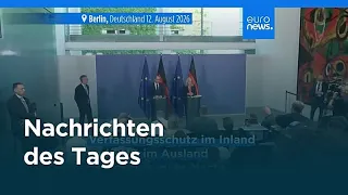 Nachrichten des Tages | 13. August 2026 - Mittagsausgabe