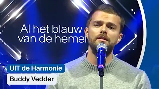 Buddy Vedder - Ik zal je missen live | UIT de harmonie
