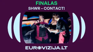 EUROVIZIJA.LT | SHWR – „Contact!“
