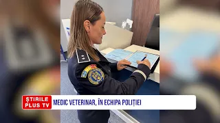 MEDIC VETERINAR, ÎN ECHIPA POLIȚIEI