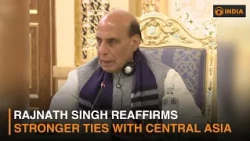 Rajnath Singh Reaffirms Stronger Ties with Central Asia & more | DD India Live | 12 PM IST