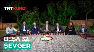 Şevger - Beşa 32.