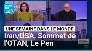 Reprise des hostilités Iran/USA, Sommet de l'OTAN, Marine Le Pen condamnée • FRANCE 24