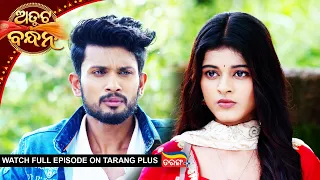 Atuta Bandhana | Ep - 718 | 19th Aug 2026 | Watch Full Episode Now On Tarang Plus