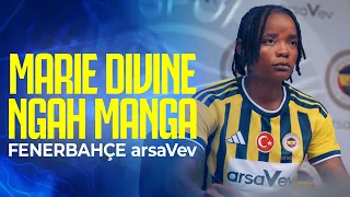 Yeni Transferimiz Marie Divine Ngah Manga'nın İlk Günü | Fenerbahçe arsaVev