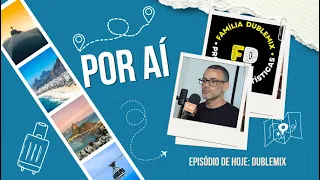 POR AÍ - DUBLEMIX