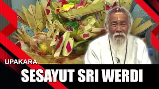 SESAYUT SRI WERDI | OFFERINGS