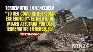 "I see that building collapsing": the story of a woman affected by the earthquakes in Venezuela