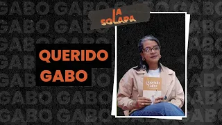 The Flap | Dear Gabo