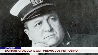 CURRENT EVENTS. TOMORROW IN PADULA THE 23RD JOE PETROSINO AWARD