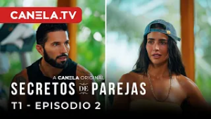Secretos de Parejas - EPISODIO 2 - En la Cama del Rey - Canela.TV