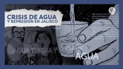 Crisis de Agua y Represión en Jalisco | #EnTrending