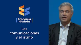 Communications and the Isthmus