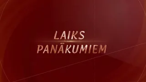 Laiks panākumiem S1E6