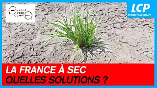 La France à sec, quelles solutions ? Chaque voix compte - 24/09/26
