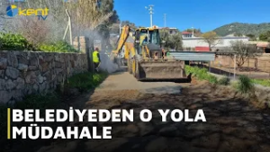 BELEDİYEDEN O YOLA MÜDAHALE