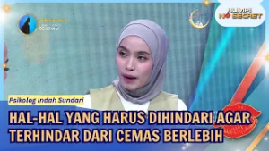 Hal-hal yang Harus Dihindari agar Terhindar dari Cemas Berlebih - RUMPI (05/03/26) P2