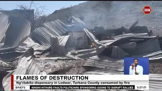 Ng’iitakito dispensary in Lodwar, Turkana County consumed by fire
