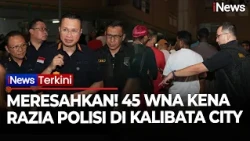 BIKIN RESAH! 45 WNA Digerebek di Kalibata City, Banyak yang Cat Calling hingga Buntuti Penghuni