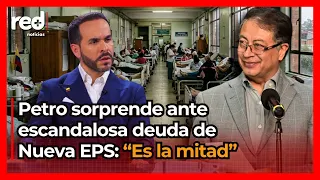 INDIFFERENT? President Gustavo Petro reacts to Nueva EPS's debt and the healthcare situation