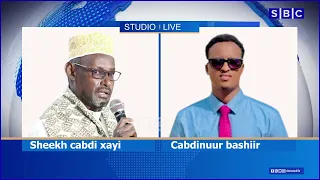 SHEEKH CABDIXAYI OO KA HADLAY DHACDOOYIN MUDOOYINKII UGU DANBEEYEY BARAHA BULSHADA LAGA HADLAYEY.