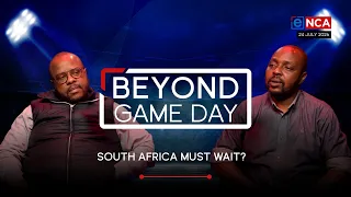 Beyond Game Day | Who Is Coaching Bafana? Danny Jordaan Says There Is a Process | 24 July 2026