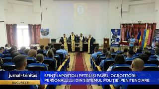 Sfinții Apostoli Petru și Pavel, ocrotitorii personalului din sistemul poliției penitenciare