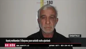 Zaqatalada keçmiş məhkumdan 5 kiloqrama yaxın narkotik vasitə
